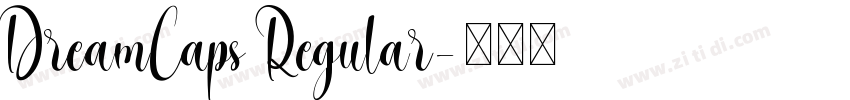 DreamCaps Regular字体转换